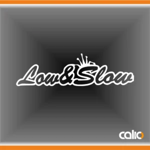 Pegatina vinilo Low & Slow