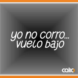 Pegatina vinilo Yo no corro...