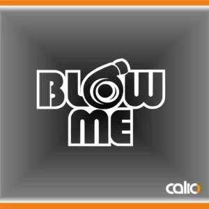 Pegatina vinilo Blowme