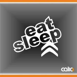 Pegatina vinilo Eat sleep...