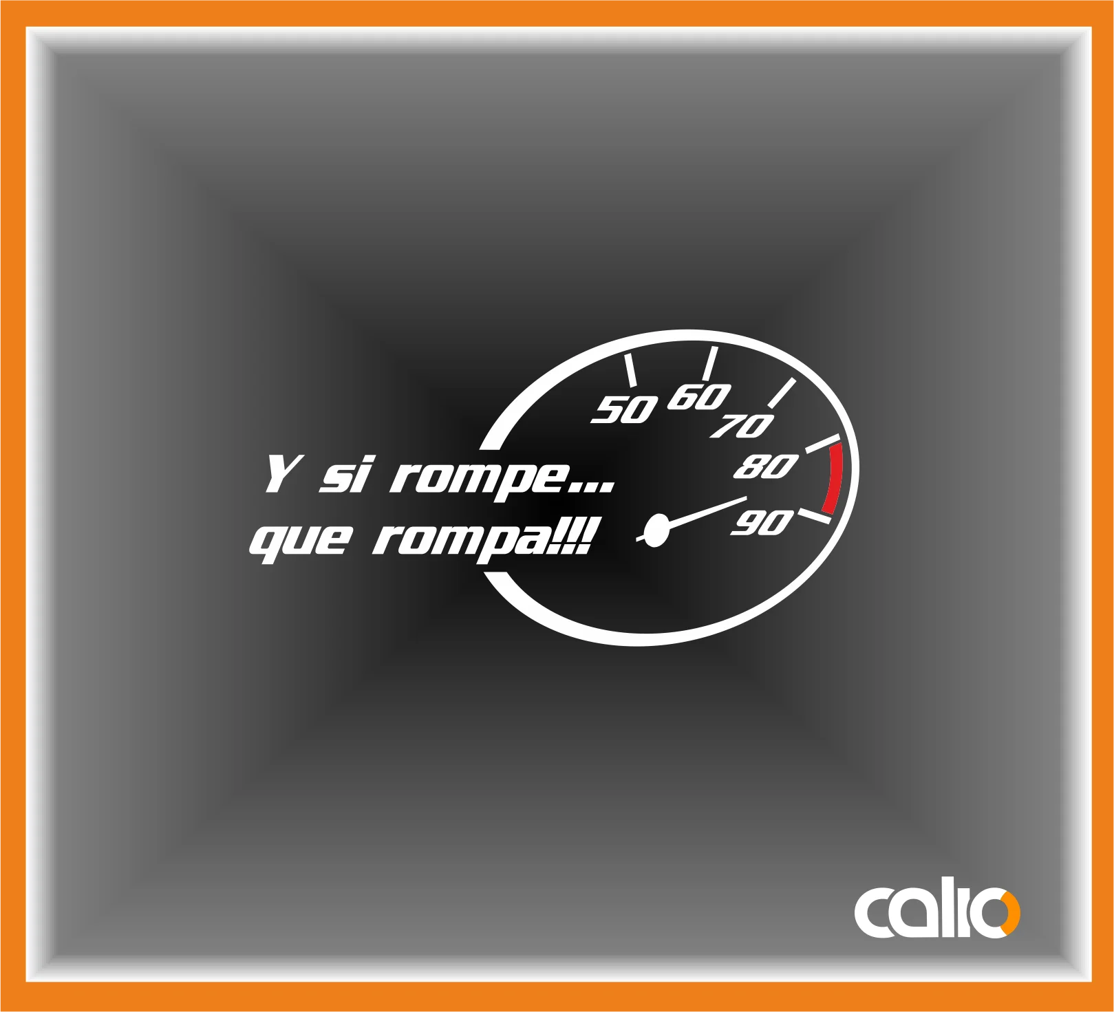Pegatina vinilo Y si rompe... - Imagen 1